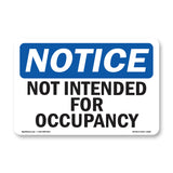 Not Intended For Occupancy