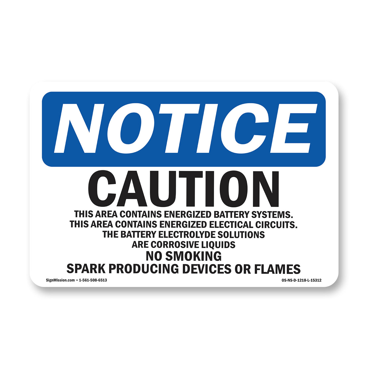 NOTICE Caution This Area Contains Energized