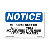 NOTICE Children Must Be Accompanied By An Adult