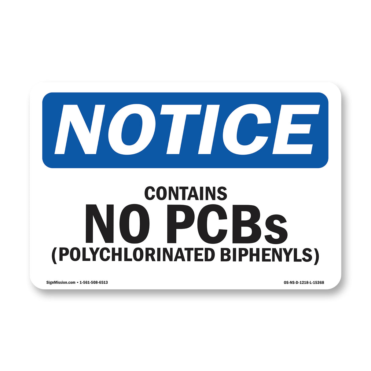 NOTICE Contains No PCBs Polychlorinated Biphenyls