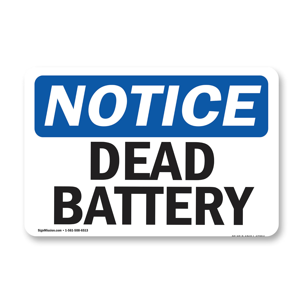 NOTICE Dead Battery