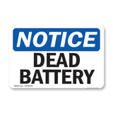 NOTICE Dead Battery