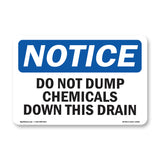 NOTICE Do Not Dump Chemicals Down This Drain