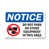 NOTICE Do Not Park Or Store