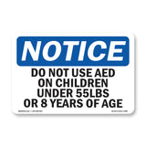 NOTICE Do Not Use AED On Children