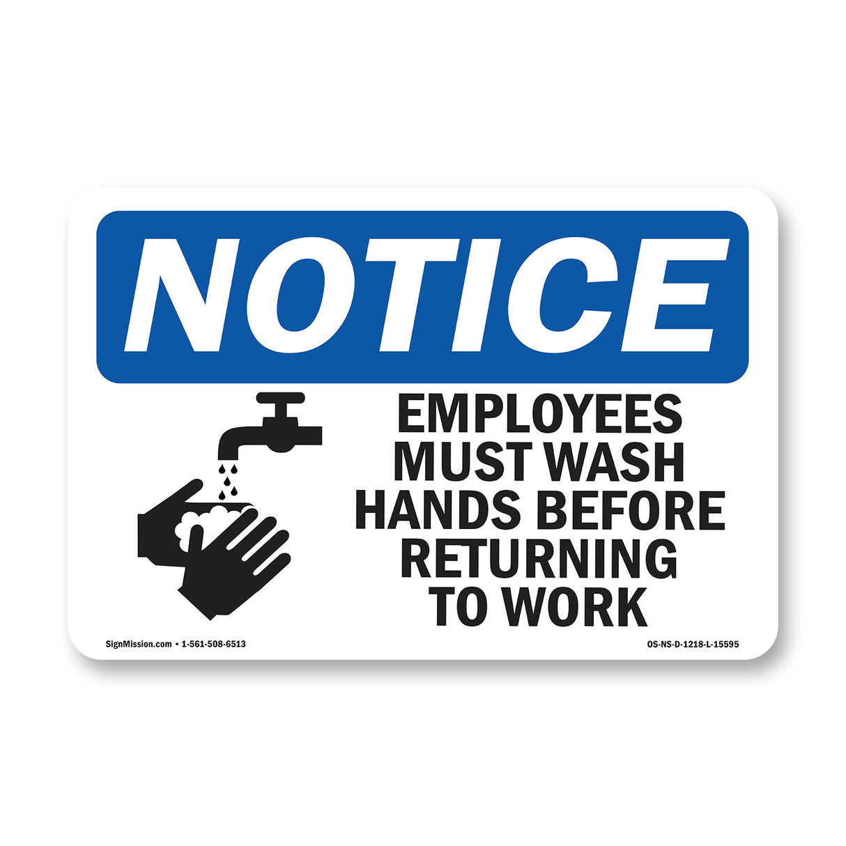 NOTICE Employees Must Wash Hands Before Work