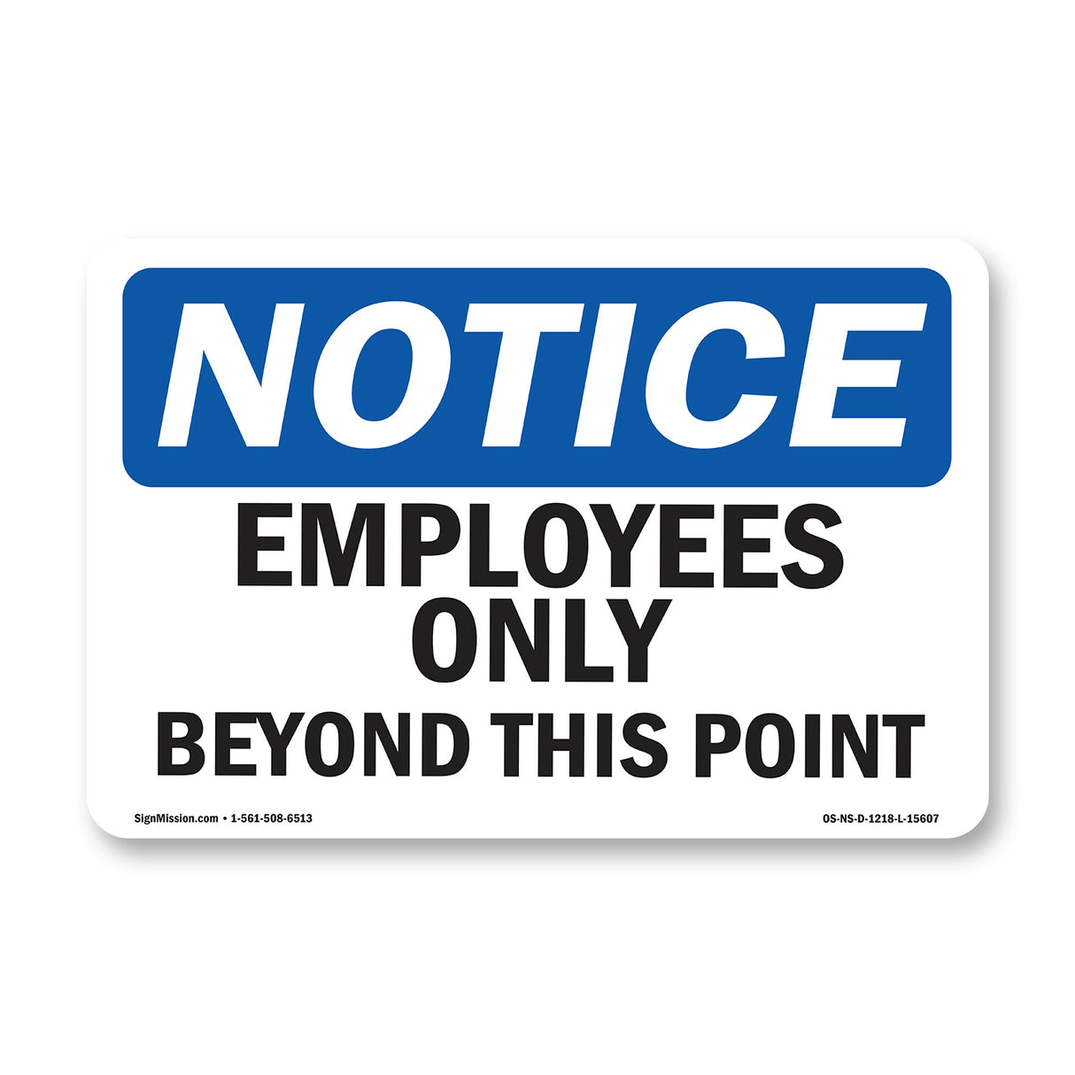 NOTICE Employees Only Beyond This Point