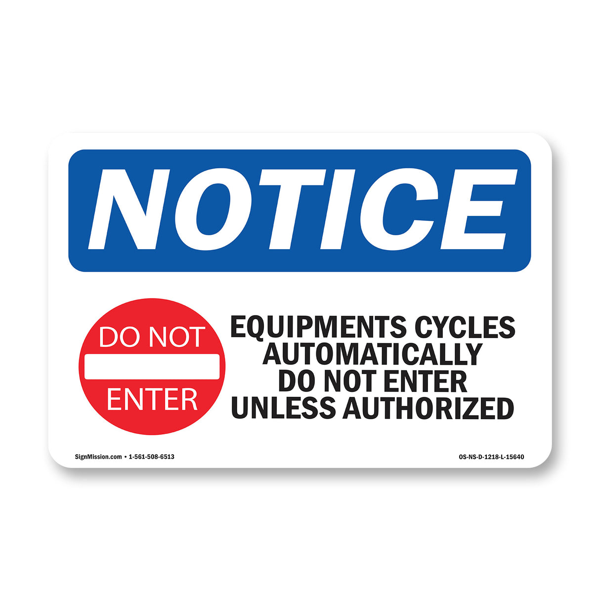 NOTICE Equipment Cycles Automatically