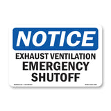 NOTICE Exhaust Ventilation Emergency Shutoff