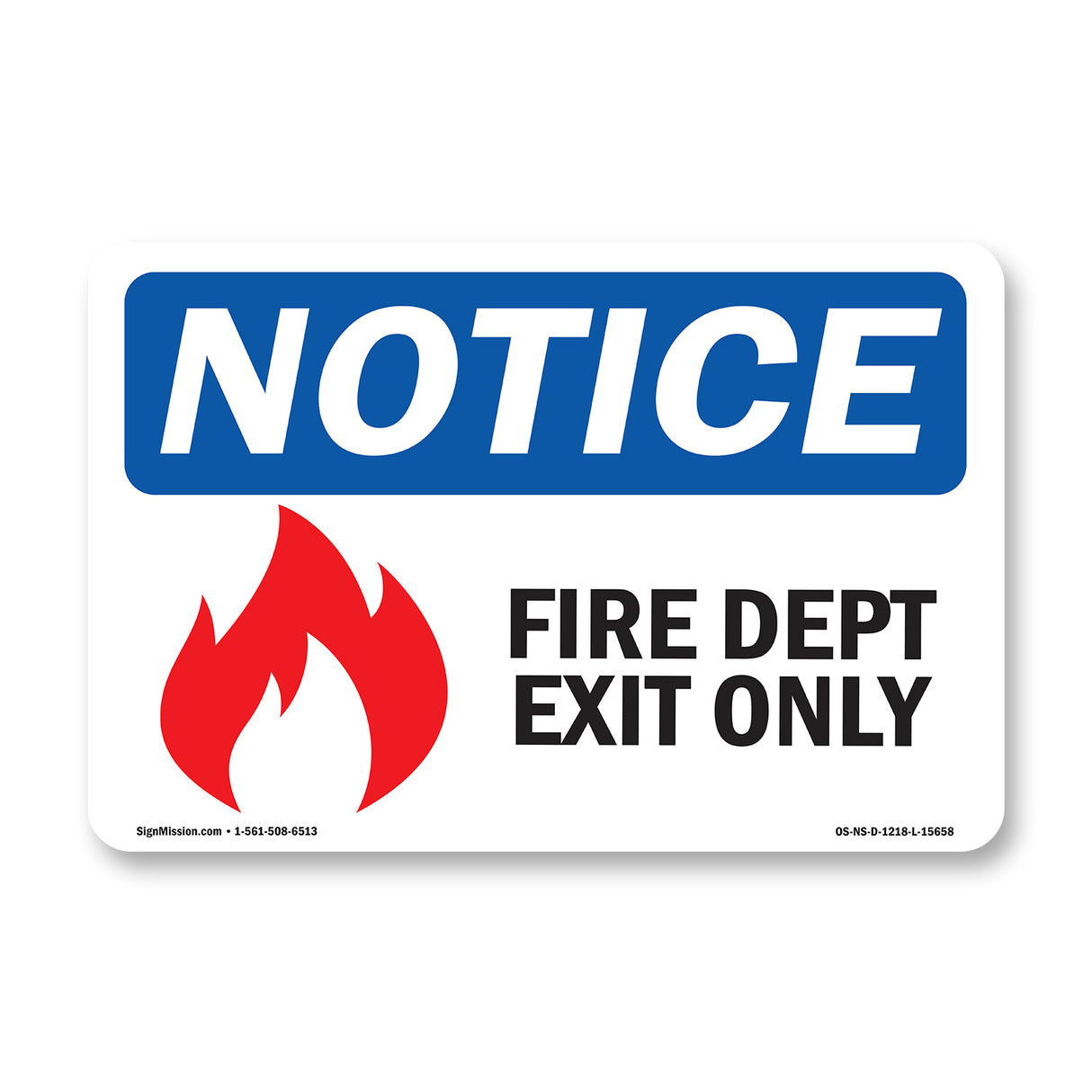 NOTICE Fire Dept Use Only