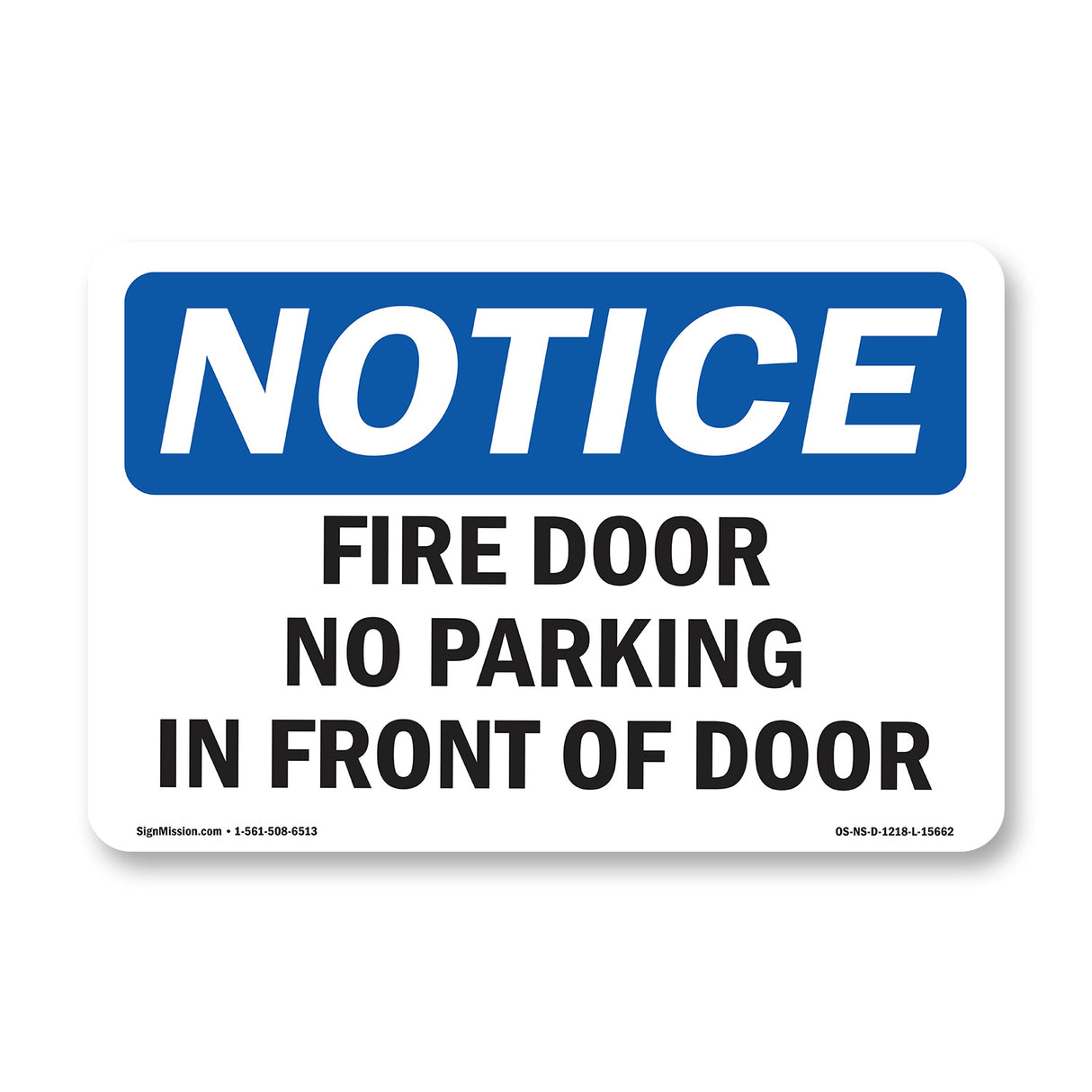 NOTICE Fire Door No Parking In Front Of Door