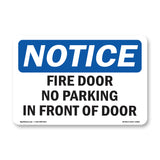 NOTICE Fire Door No Parking In Front Of Door