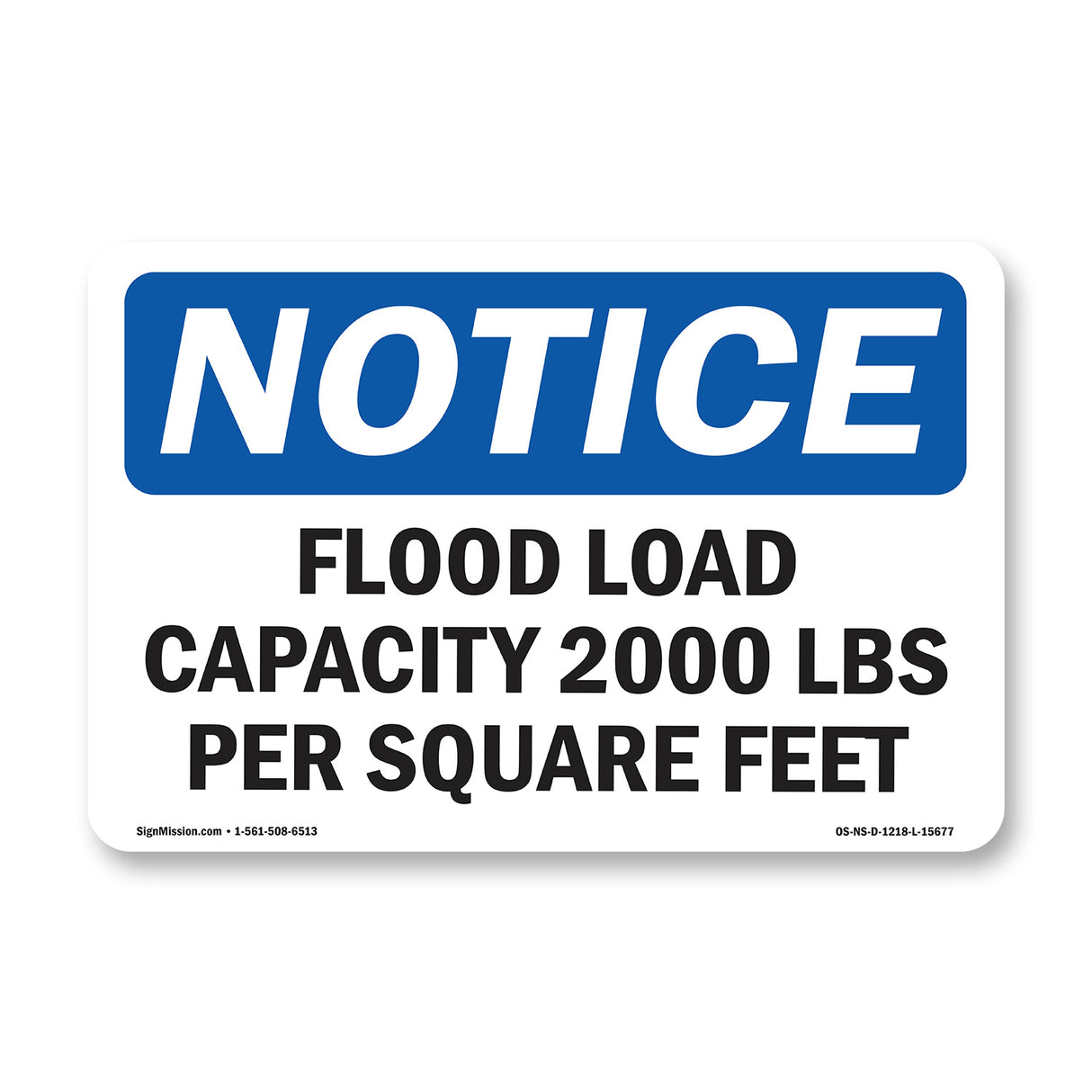 NOTICE Floor Load Capacity 2000 Lbs Per