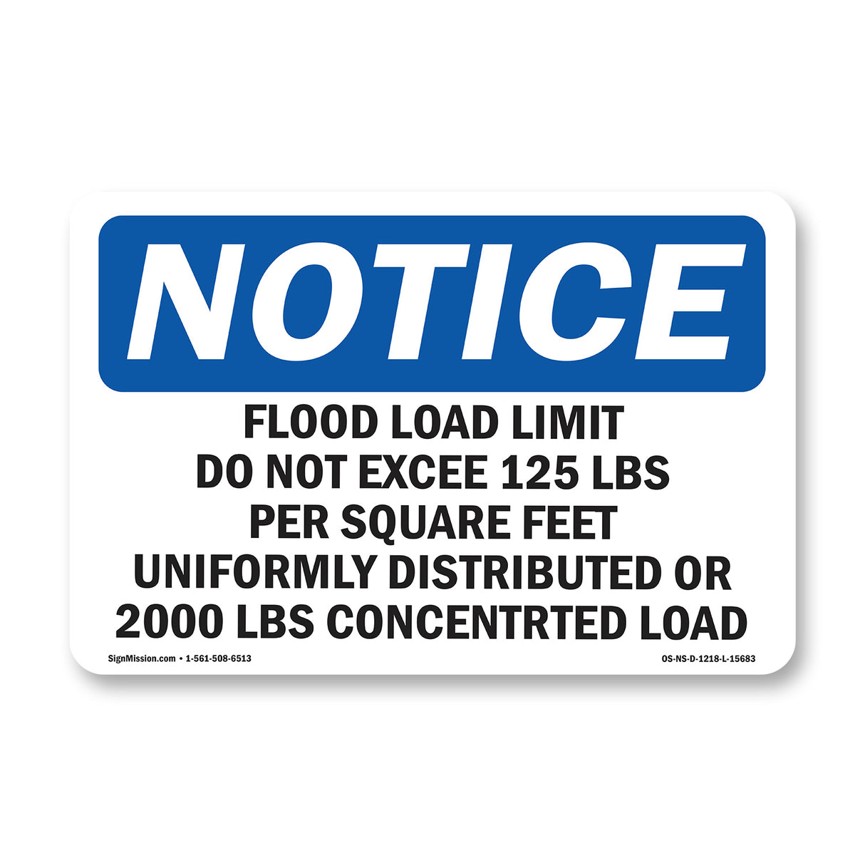NOTICE Floor Load Limit Do Not Exceed 125