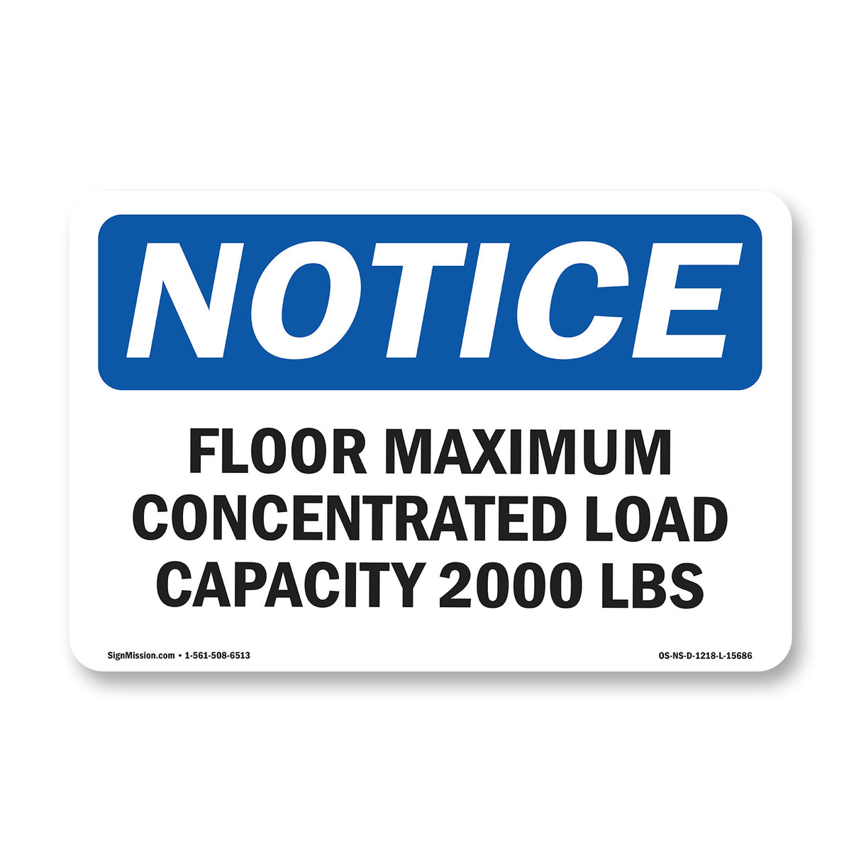 NOTICE Floor Maximum Concentrated Load Capacity