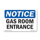 NOTICE Gas Room Entrance