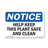 NOTICE Help Keep This Plant Safe And Clean
