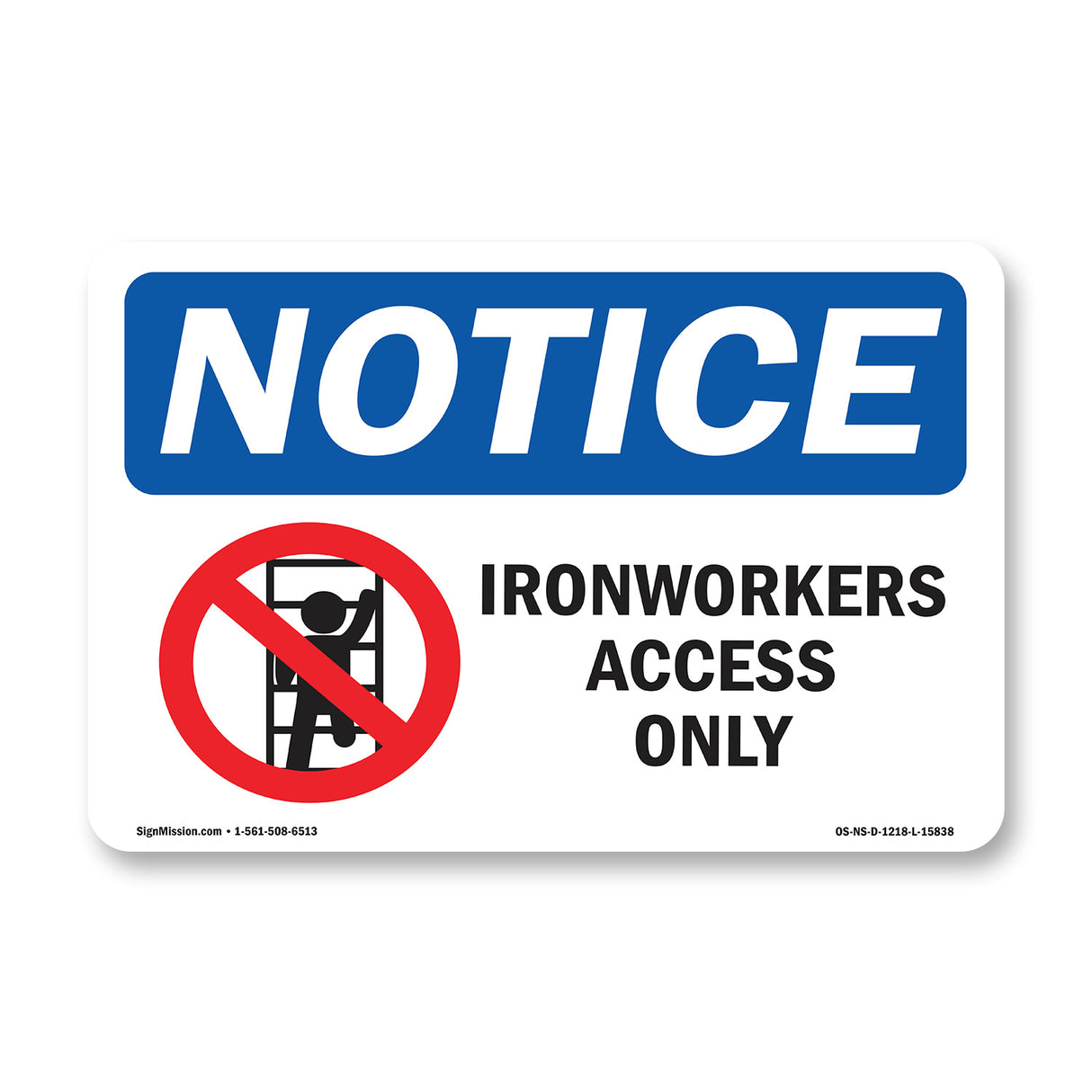 NOTICE Ironworker Access Only