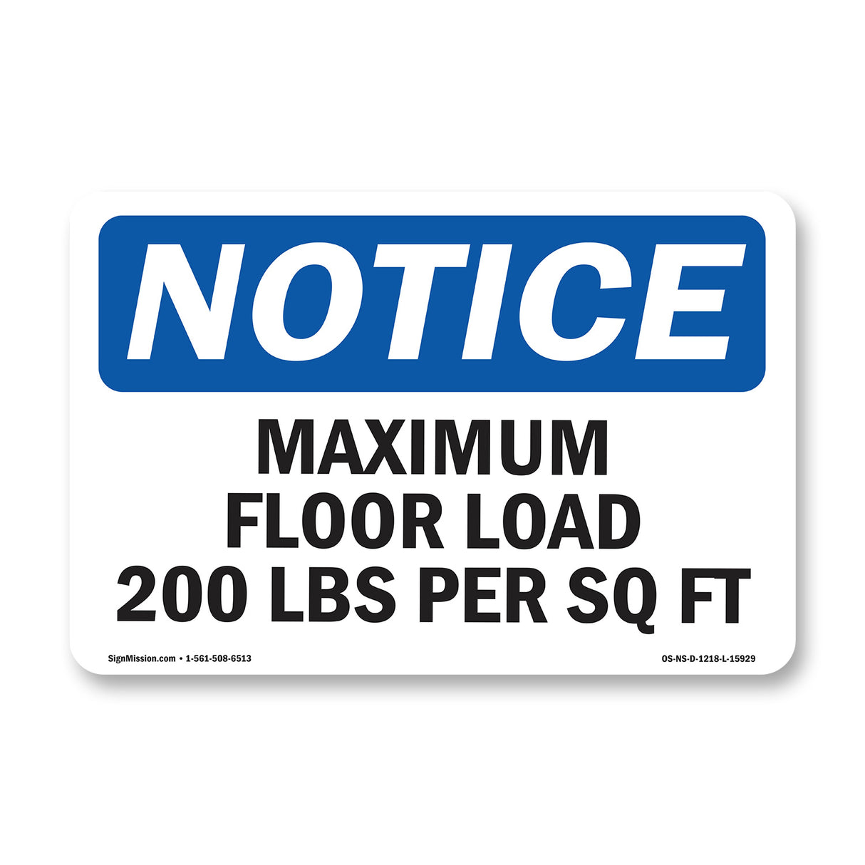 NOTICE Maximum Floor Loading 200 Lbs Per Sq Ft