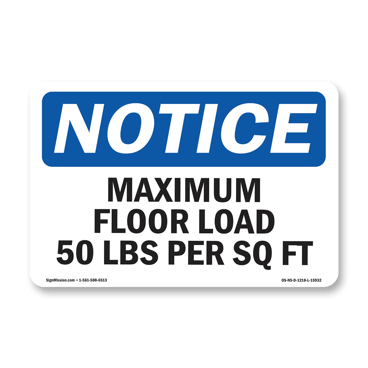 NOTICE Maximum Floor Loading 50 Lbs Per Sq Ft