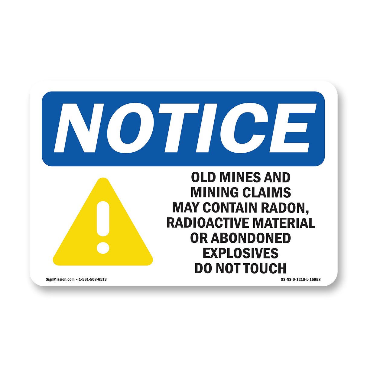 NOTICE Mines And Mining Claim May Contain Radon