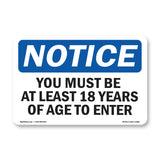 NOTICE Must Be At Least 18 Years Of Age To Enter