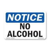 NOTICE No Alcohol Sign