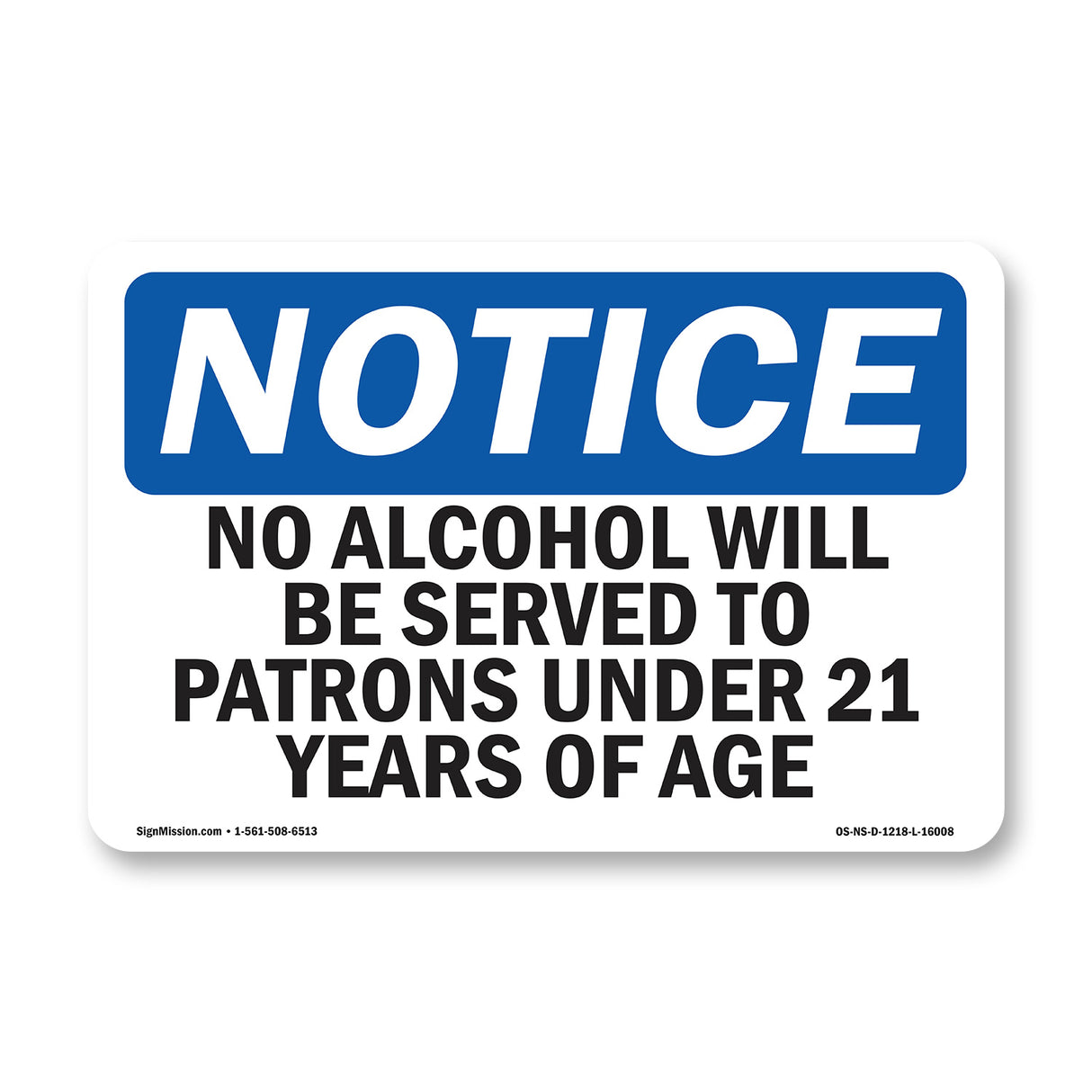 NOTICE No Alcohol Will Be Served