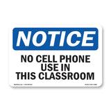 NOTICE No Cell Phone Use In This Classroom