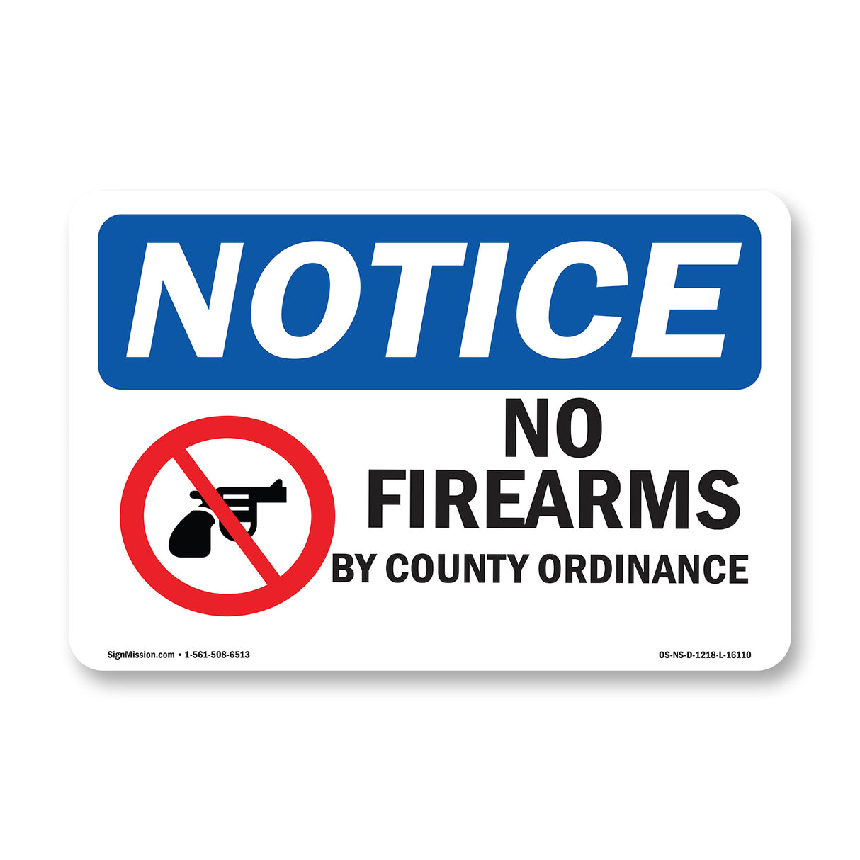 NOTICE No Firearms By County Ordinance