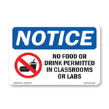 NOTICE No Food Drink In Classrooms Or Labs