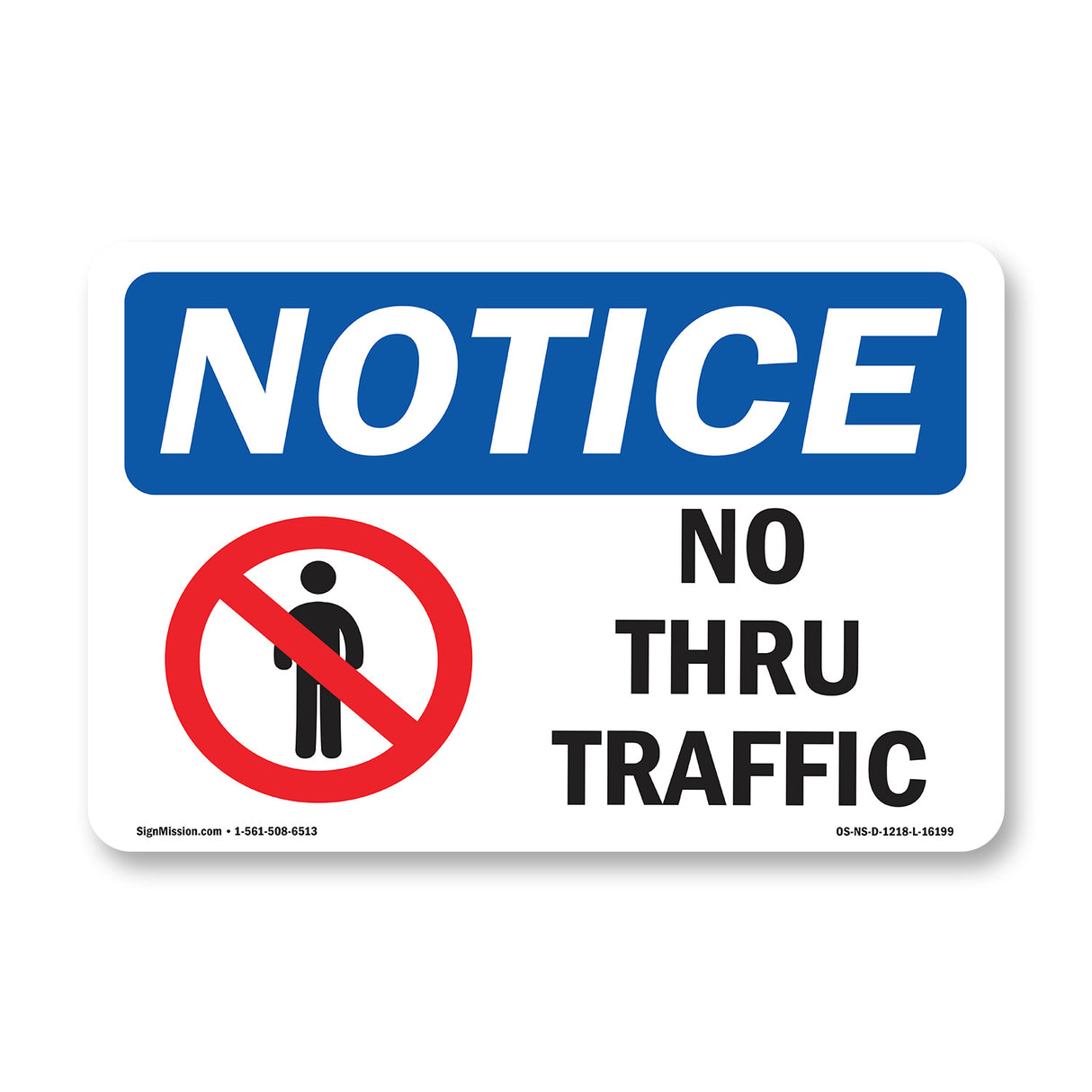NOTICE No Thru Traffic