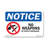 NOTICE No Weapons By County Ordinance