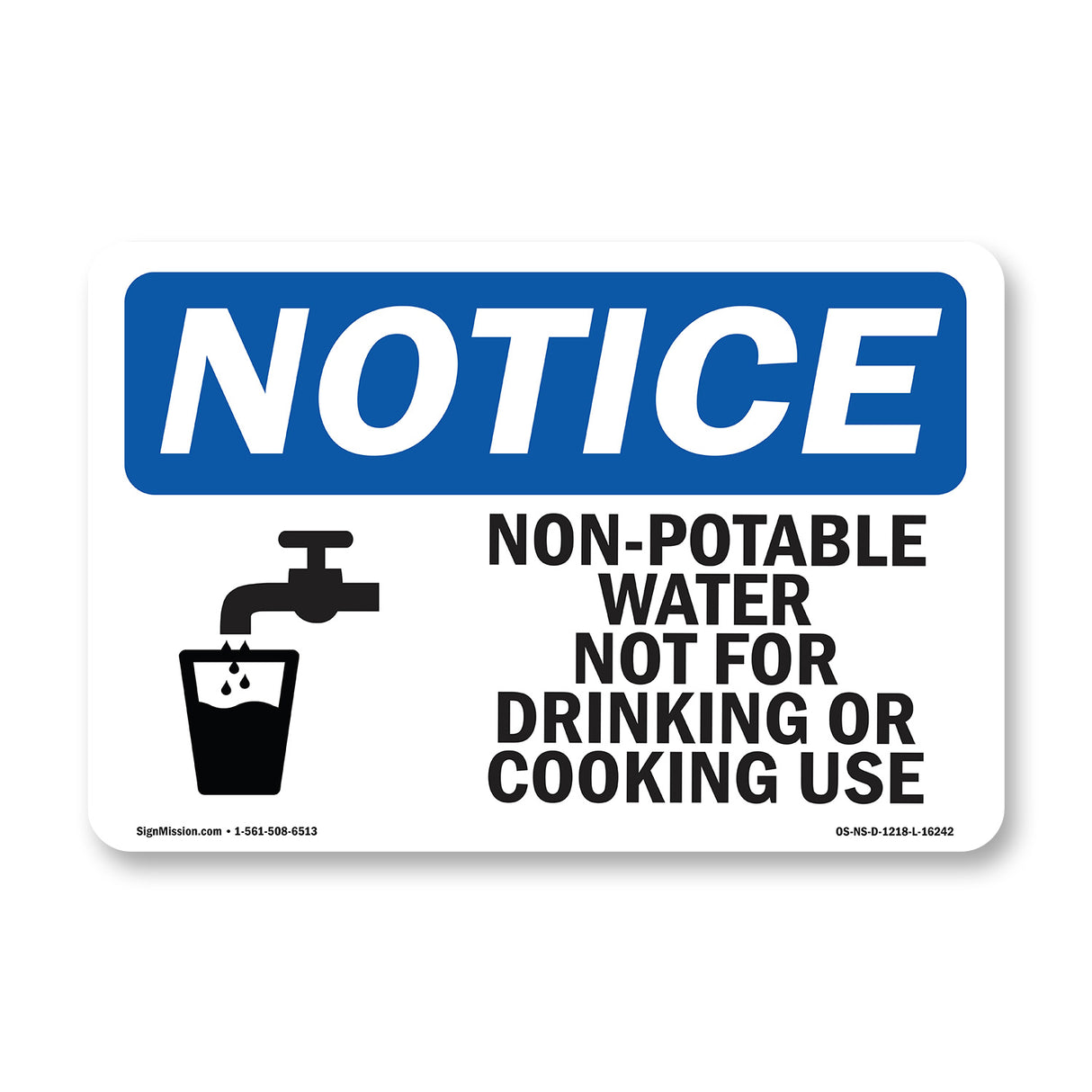 NOTICE Non-Potable Water Not For Drinking Cooking