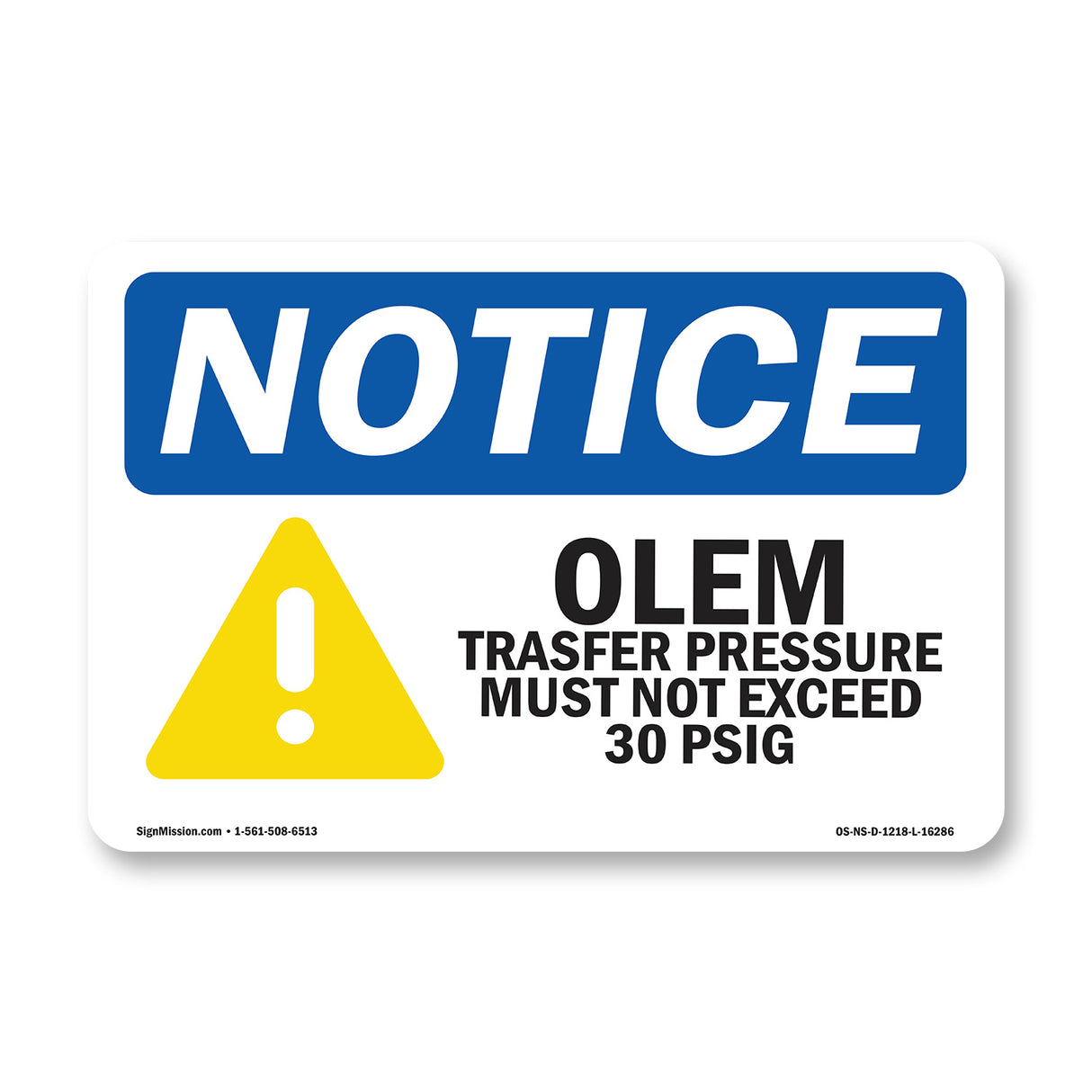 NOTICE Oleum Transfer Pressure