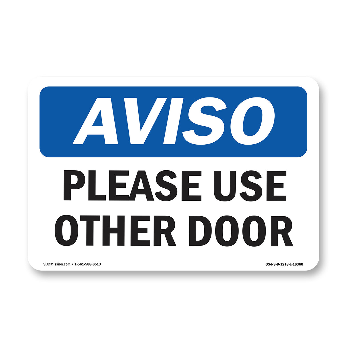 NOTICE Please Use Other Door