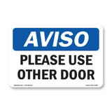 NOTICE Please Use Other Door