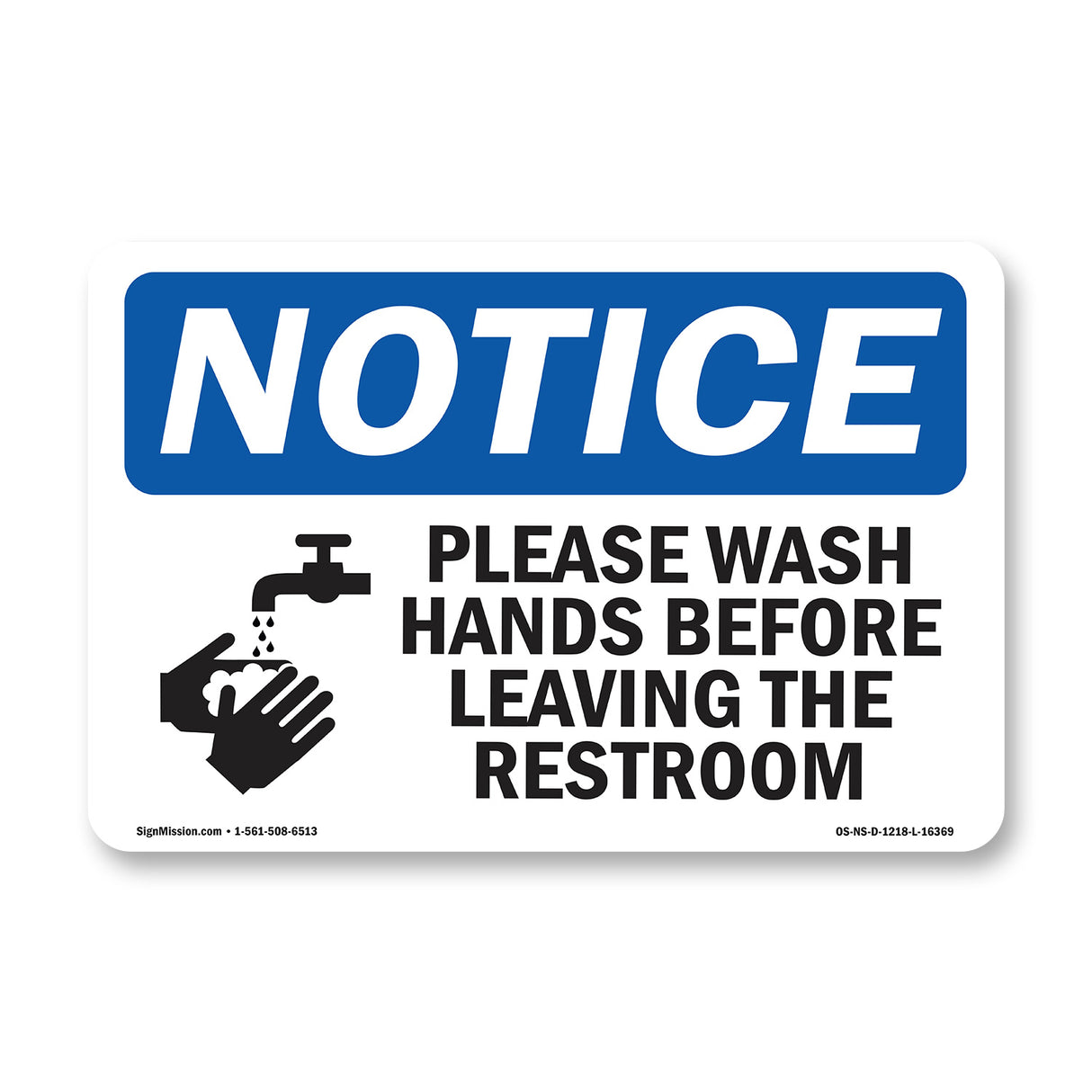 NOTICE Please Wash Hands Before Leaving Restroom