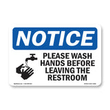 NOTICE Please Wash Hands Before Leaving Restroom