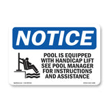 NOTICE Pool Is Equipped With Accessible Lift