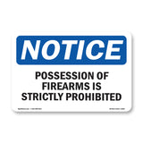 NOTICE Possession Of Firearms Is Prohibited
