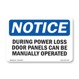NOTICE Power Loss Door Panels Can Be Manual