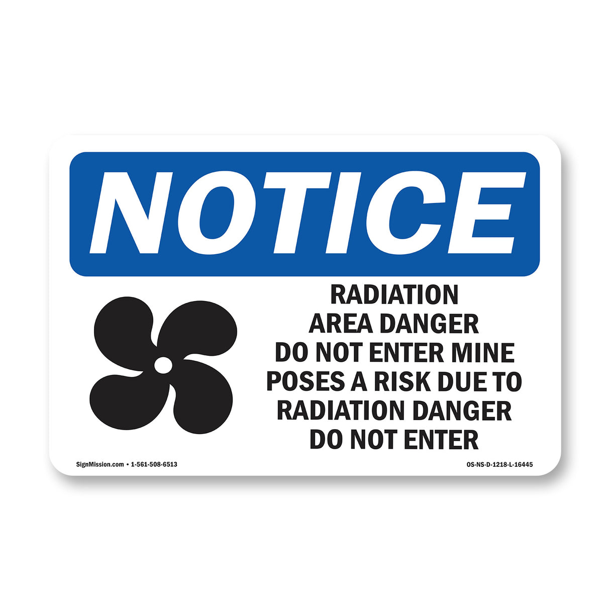 NOTICE Radiation Area Danger