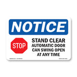 NOTICE Stand Clear Automatic