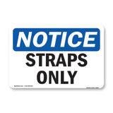 NOTICE Straps Only