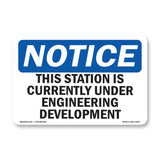 NOTICE This Station Is Currently