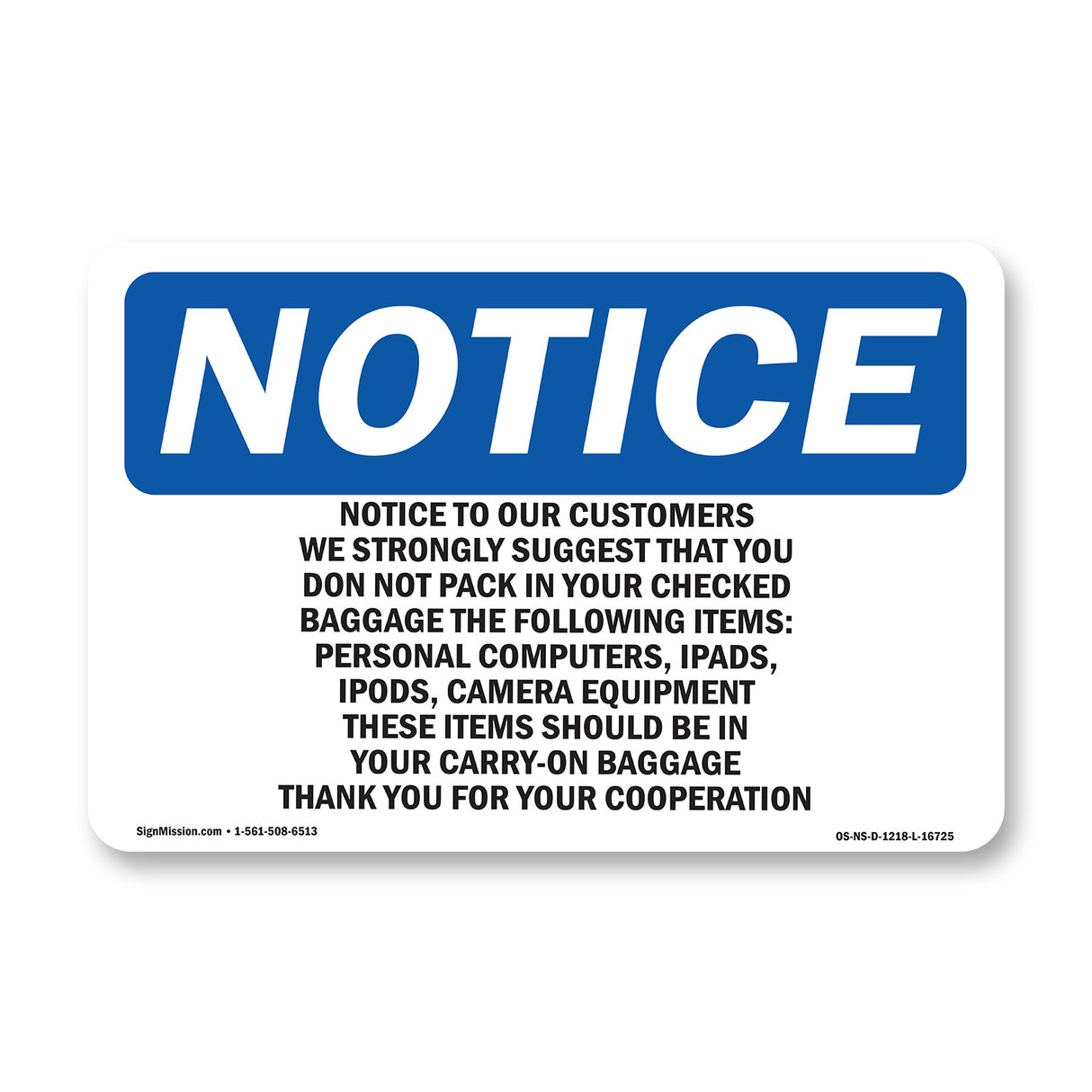 Notice To Our Customers We Strongly