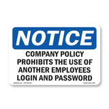 NOTICE Use Of Another Employee's Login Prohibited