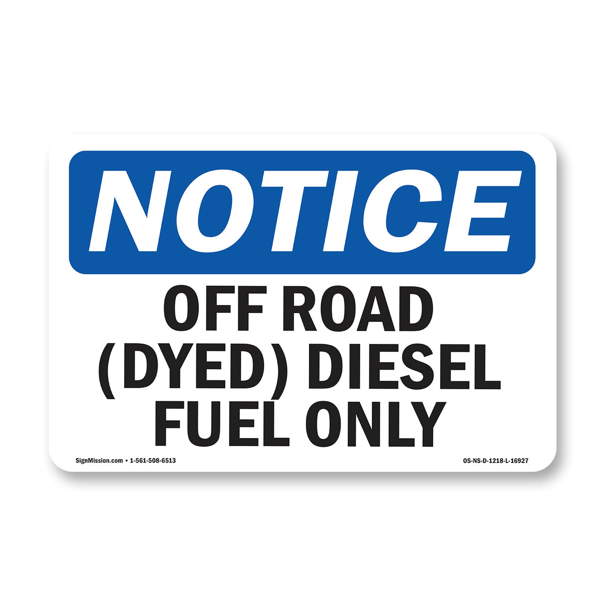 Off Road (Dyed) Diesel Fuel Only