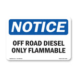 Off Road Diesel Only Flammable